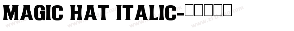 Magic Hat Italic字体转换